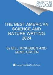 The Best American Science and Nature Writing 2024 - 2024 (ISBN: 9780063333994)