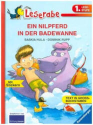 EIN NILPFERD IN DER BADEWANNE - Leserabe 1. Klasse - Erstlesebuch für Kinder ab 6 Jahren - Saskia Hula, Dominik Rupp (ISBN: 9783473365494)