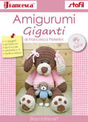 Amigurumi Giganti - Francesca Peterlini (2025)