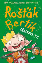 Rošťák Bertík Třaskavkyyy! (2013)