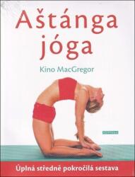 Aștanga yoga - Secvența completă pentru nivel mediu-avansat (2019)