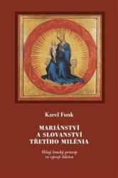 Mariánství a slovanství třetího milénia (2019)