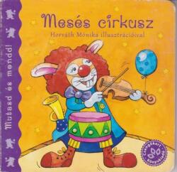 Mesés cirkusz-Antikvár (ISBN: 9786155170256)
