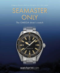 Seamaster Only - Ash Lambe, Gregoire Rossier, Kox (ISBN: 9782940506651)