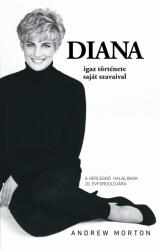 Diana igaz története - saját szavaival (ISBN: 9789634065562)
