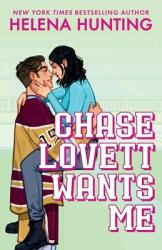 Chase Lovett Wants Me - Helena Hunting (ISBN: 9781998657025)