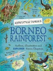 Jurnal de expediție: Pădurea tropicală din Borneo (ISBN: 9781445156811)