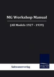 MG Workshop Manual - M. G. (ISBN: 9783861950073)