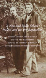 New and Noble School - John Ruskin (ISBN: 9781843680864)