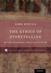Ethics of Storytelling - Hanna Meretoja (ISBN: 9780190649364)