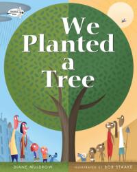 We Planted a Tree (ISBN: 9780553539035)