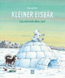 Kleiner Eisbär - Lass mich nicht allein, Lars! (ISBN: 9783314107047)