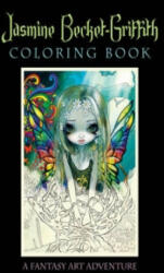 Jasmine Becket-Griffith Coloring Book - Jasmine Becket-Griffith (ISBN: 9781922161871)