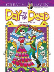 Creative Haven Day of the Dead Coloring Book - Marty Noble (ISBN: 9780486492131)