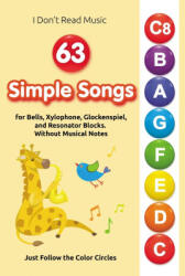63 Simple Songs for Bells, Xylophone, Glockenspiel, and Resonator Blocks - Helen Winter (2023)