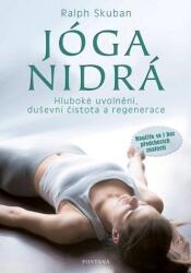 Yoga Nidra - Relaxare profundă, claritate mentală și regenerare (ISBN: 9788076512238)