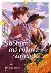 Sbohem, má růžová zahrado 2 (ISBN: 9788027713301)