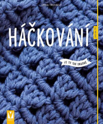 Háčkování - Jak na to (ISBN: 9788072369119)