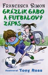 Grázlik Gabo și meciul de fotbal (ISBN: 9788055602547)