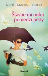Šťastie mi uniká pomedzi prsty (ISBN: 9788056607664)