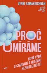 De ce murim - Noua știință a îmbătrânirii și căutarea nemuririi (ISBN: 9788027525805)