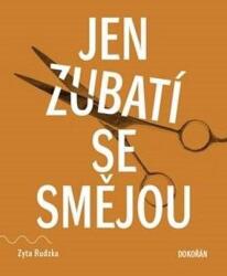 Jen zubatí se smějou (ISBN: 9788076751903)