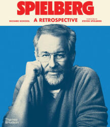 Spielberg - Richard Schickel, John H. Foote (ISBN: 9780500298145)