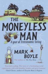 The Moneyless Man (ISBN: 9781786075994)