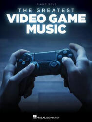 The Greatest Video Game Music - Hal Leonard Corp (ISBN: 9781495080296)