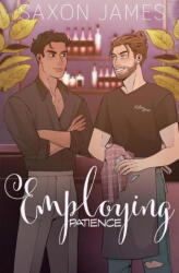 Employing Patience - Saxon James (ISBN: 9781922741226)