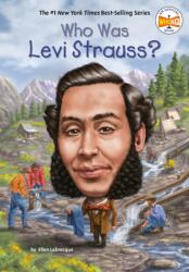 Who Was Levi Strauss? - Who Hq (ISBN: 9780448488561)
