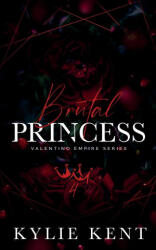 Brutal Princess - kylie Kent (ISBN: 9781922816238)