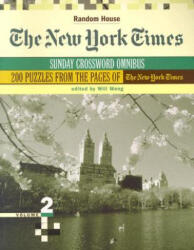 New York Times Sunday Crossword Omnibus, Volume 2 - Will Weng (ISBN: 9780812936162)