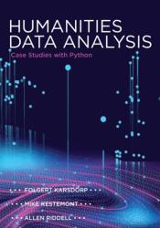 Humanities Data Analysis (ISBN: 9780691172361)