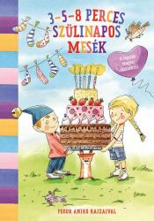 3-5-8 perces szülinapos mesék (ISBN: 9789635879595)
