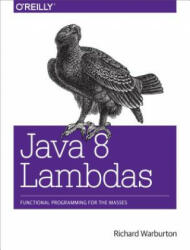 Java 8 Lambdas - Richard Warburton (2014)