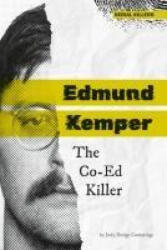 Edmund Kemper: The Co-Ed Killer (ISBN: 9781098295332)