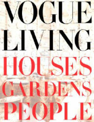 Vogue Living - Hamish Bowles (ISBN: 9780307266224)