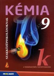 Kémia szakközépiskolásoknak 9 (ISBN: 9789636977030)