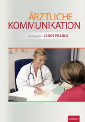 Ärztliche Kommunikation (ISBN: 9789632263298)