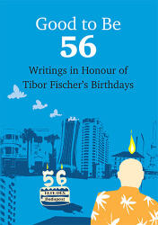 Good To Be 56 (ISBN: 9789632368764)