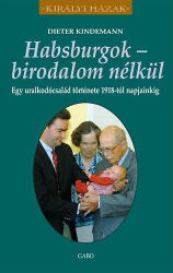Habsburgok - birodalom nélkül (ISBN: 9789636895815)