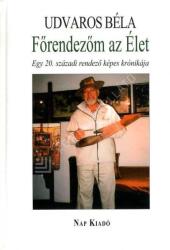 Főrendezőm az Élet (ISBN: 9789633321058)