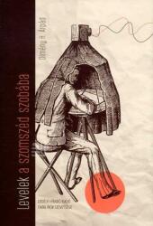 Levelek a szomszéd szobába (ISBN: 9786068118437)