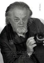 Tóthpál Gyula képvilága (ISBN: 9788089856008)