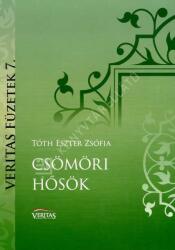 Csömöri hősök (ISBN: 9786155721083)