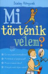 Mi történik velem? - Fiú (ISBN: 9789636521202)