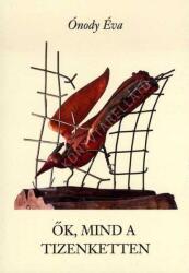 Ők, mind a tizenketten (ISBN: 9789633021972)