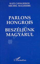 Parlons hongrois - beszéljünk magyarul (ISBN: 9782738401649)