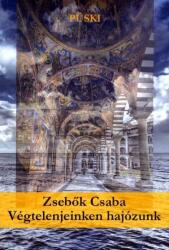 Végtelenjeinken hajózunk (ISBN: 9789633022023)